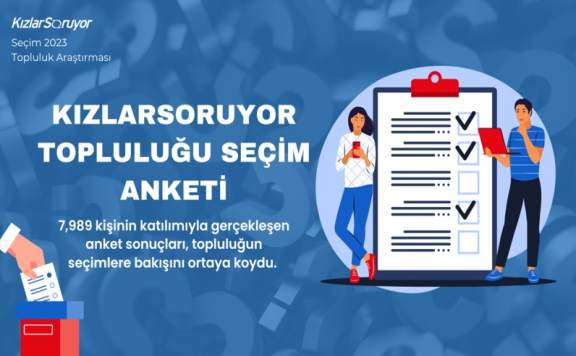 KızlarSoruyor Seçim Anketi Sonuçları