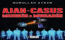 NURULLAH AYDIN'IN 34. KİTABI: AJAN-CASUS, MUHBİR VE MUHABİR
