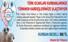 TÜRK OCAKLARI'NDAN TÜRKMENLER İÇİN KURBAN BAĞIŞI