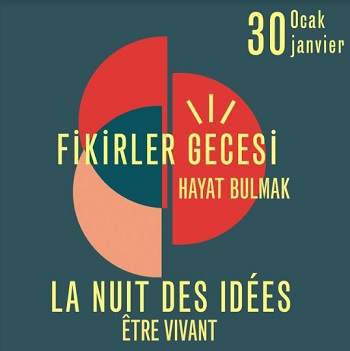 INSTITUT FRANÇAIS’DEN ''FİKİRLER GECESİ''