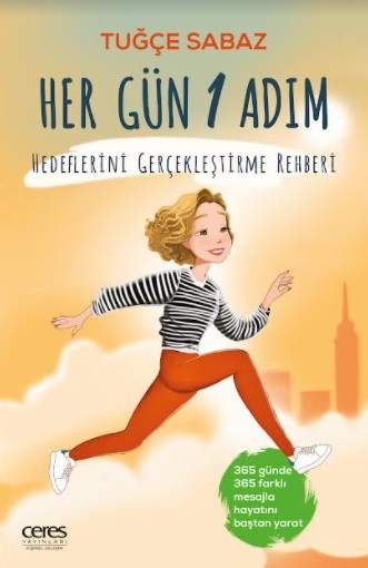 Her Gün 1 Adım-Hedeflerini Gerçekleştirme Rehberi